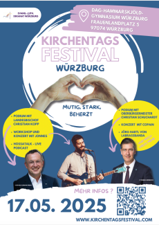 Plakat des Kirchentagsfestivals am 17. Mai 2025 in Würzburg